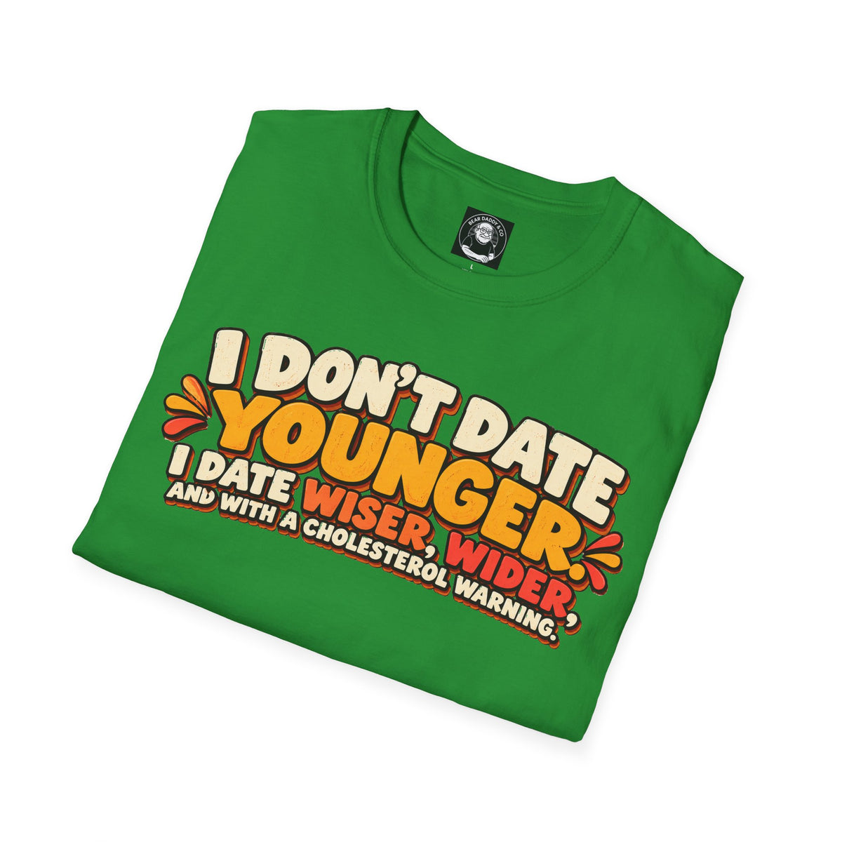 "I Don’t Date Younger"