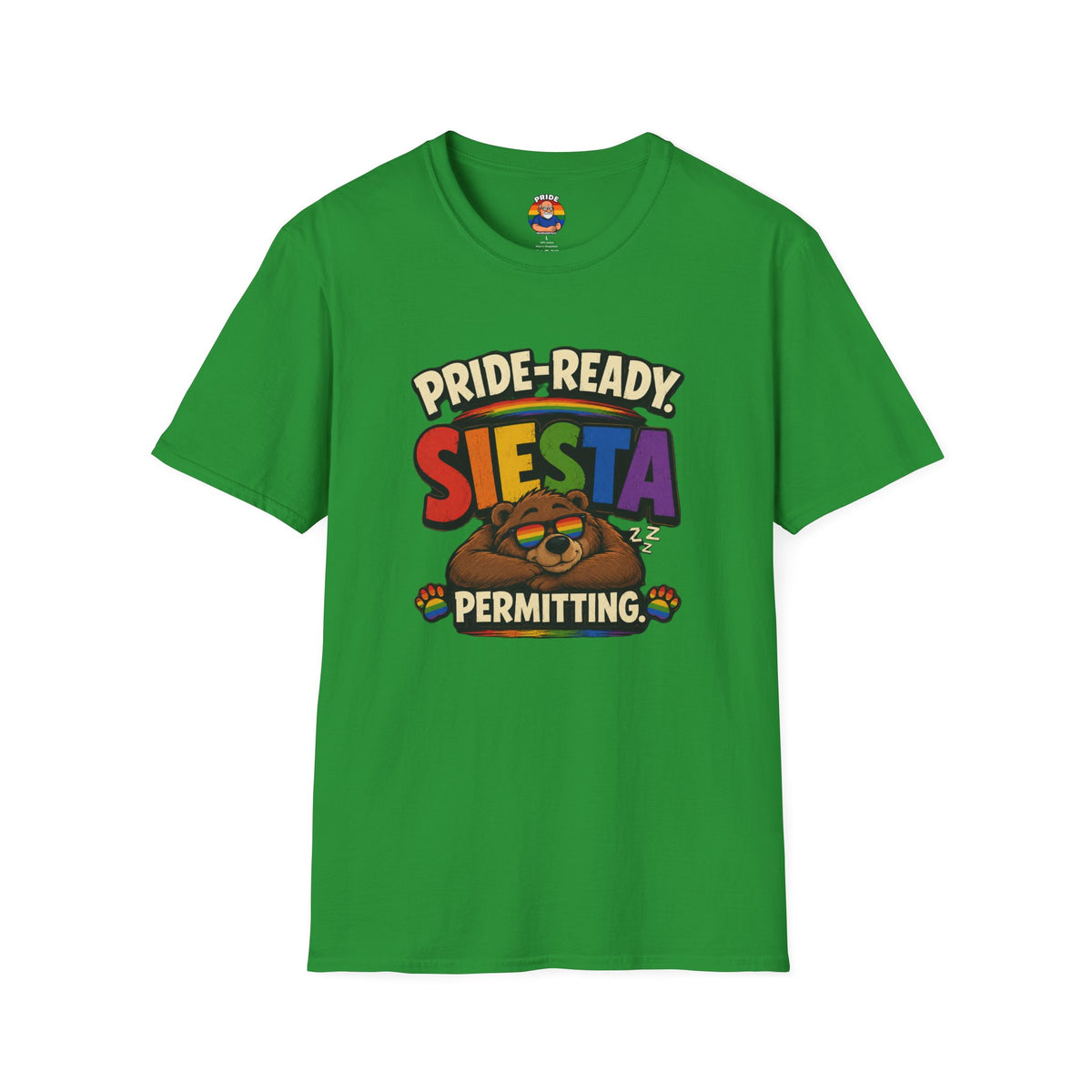 "Pride Ready Siesta permitting"