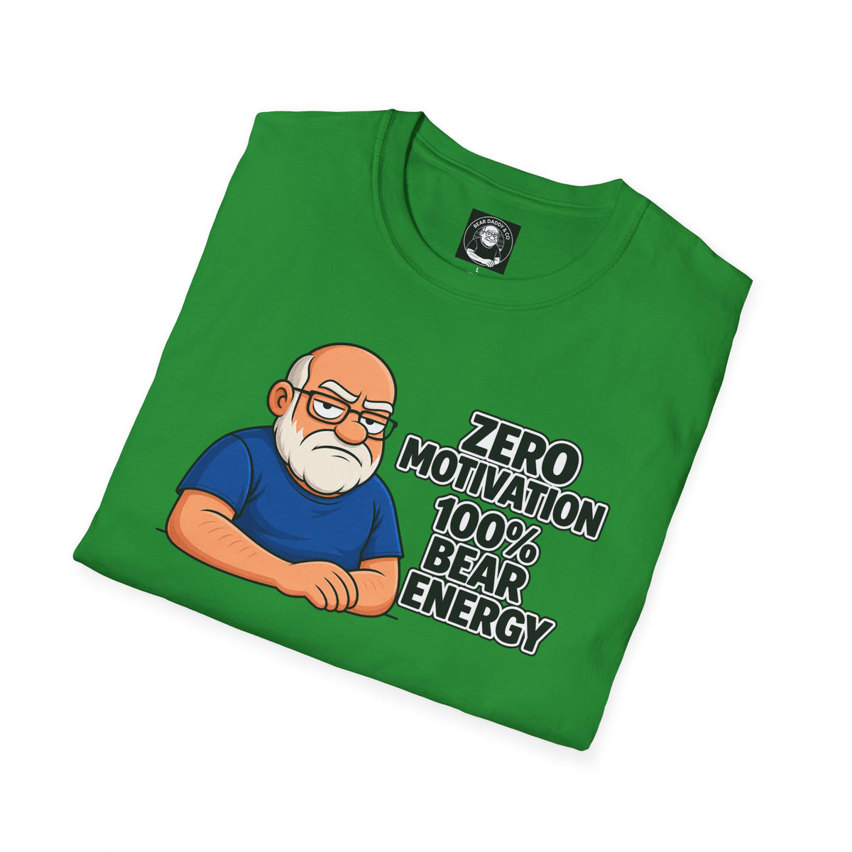 "Zero motivation 100 % bear energy"