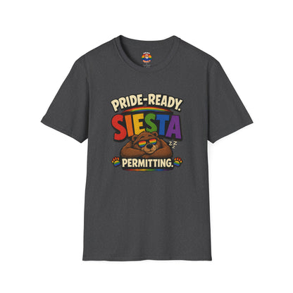 "Pride Ready Siesta permitting"