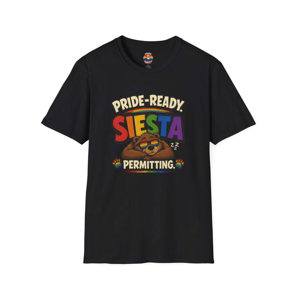 "Pride Ready Siesta permitting"