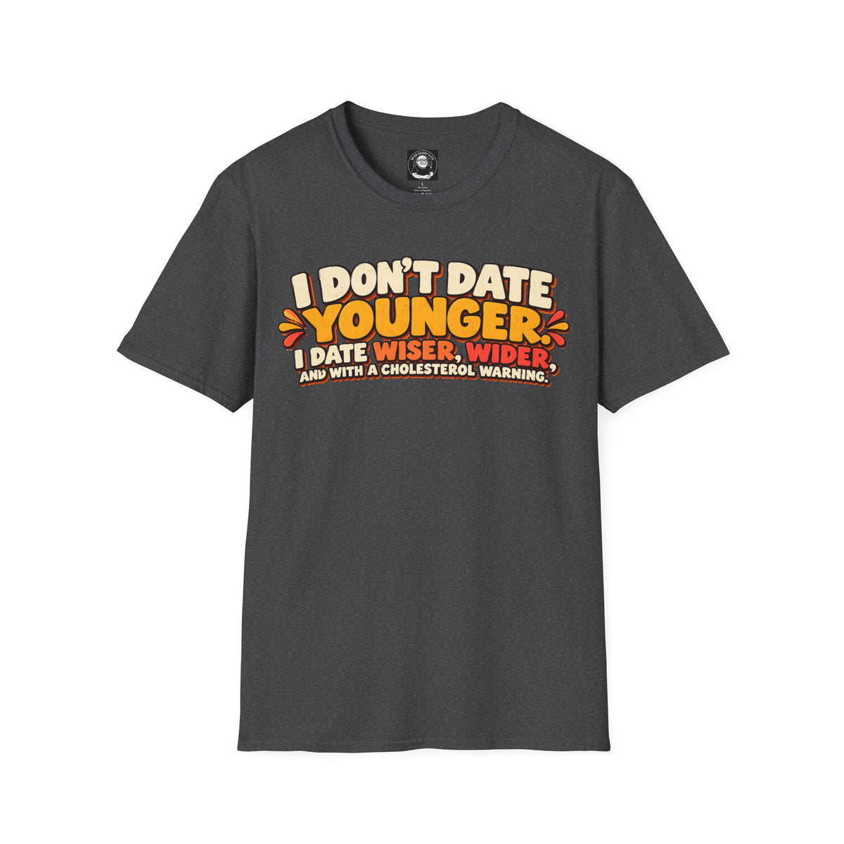 "I Don’t Date Younger"