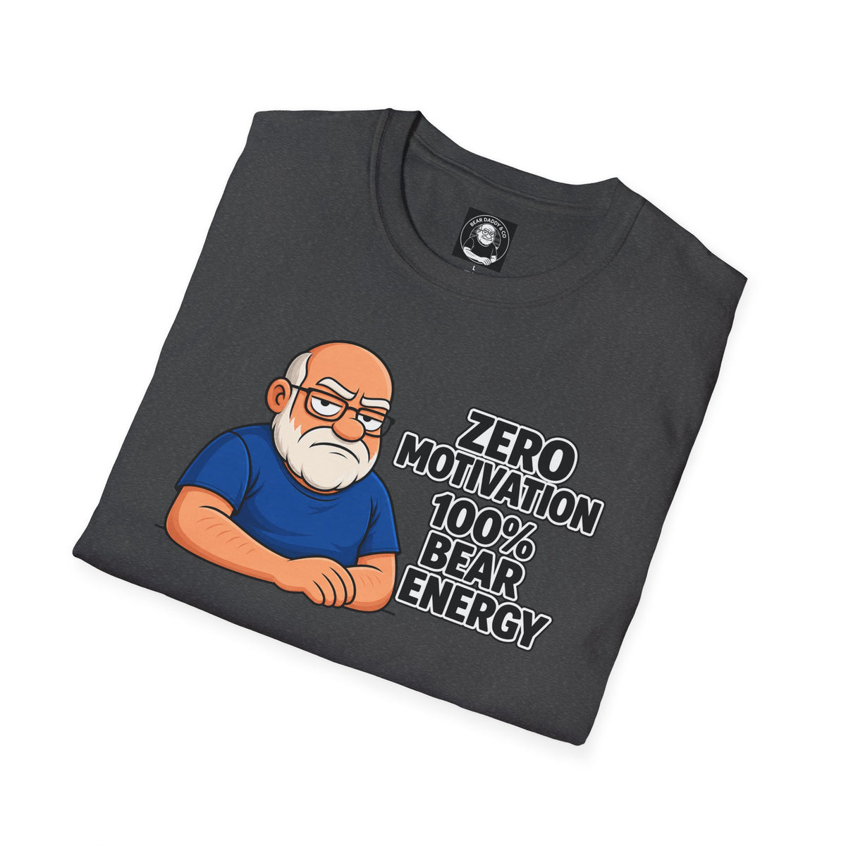 "Zero motivation 100 % bear energy"