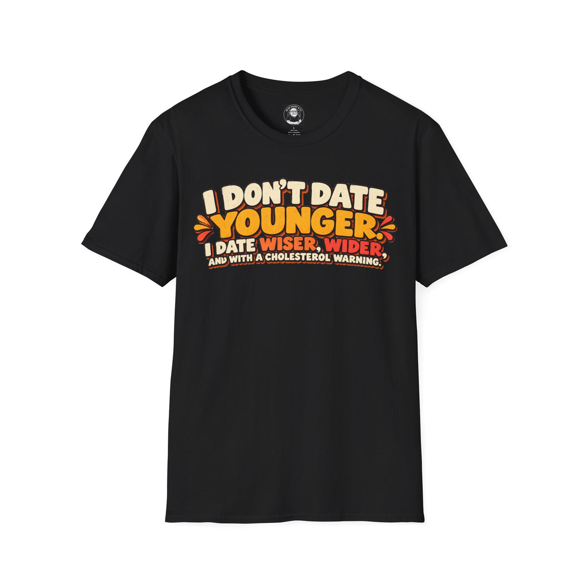 "I Don’t Date Younger"