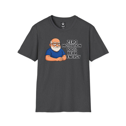 "Zero motivation 100 % bear energy"