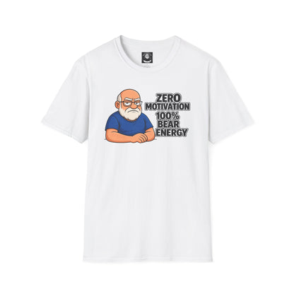 "Zero motivation 100 % bear energy"