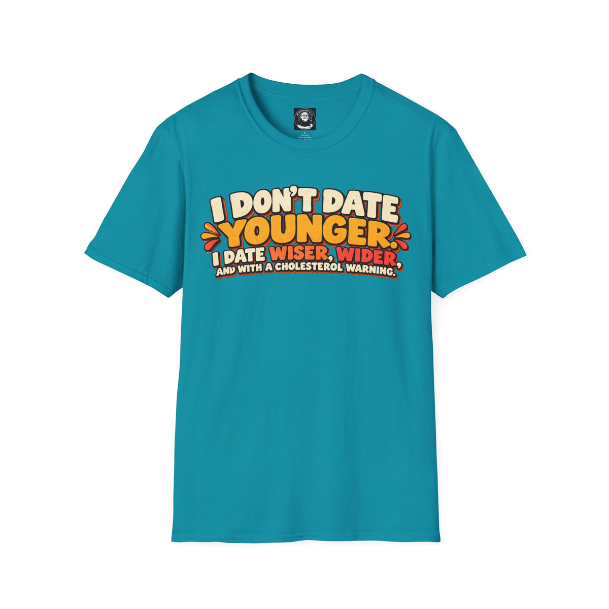 "I Don’t Date Younger"