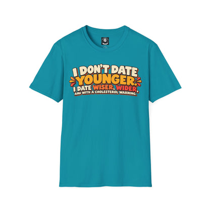 "I Don’t Date Younger"