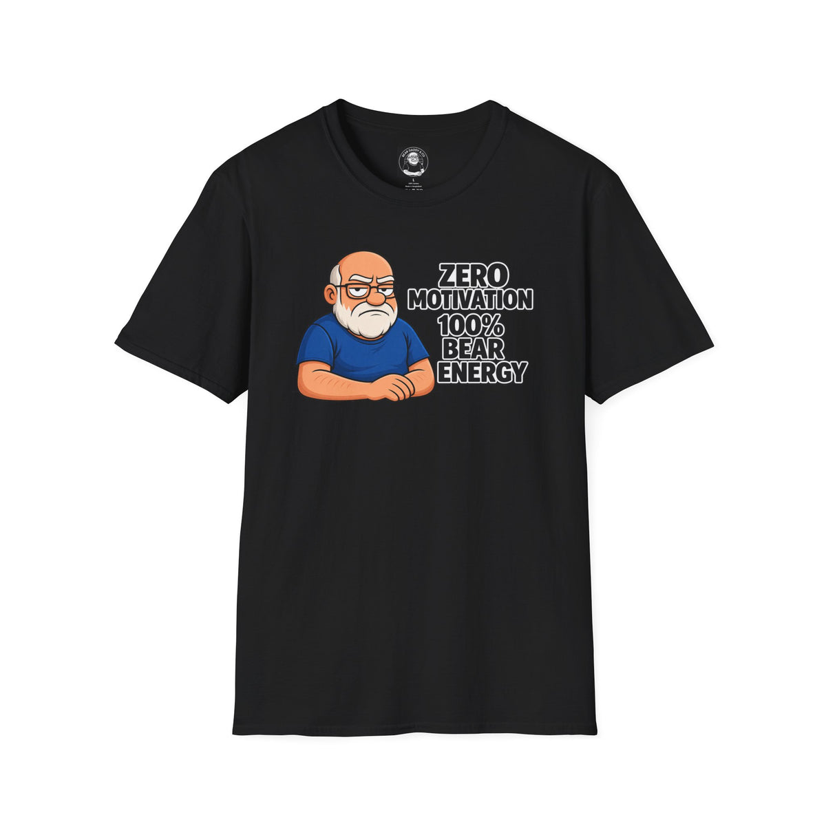 "Zero motivation 100 % bear energy"